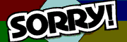 SORRY!(R)