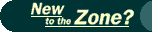 New to the Zone?